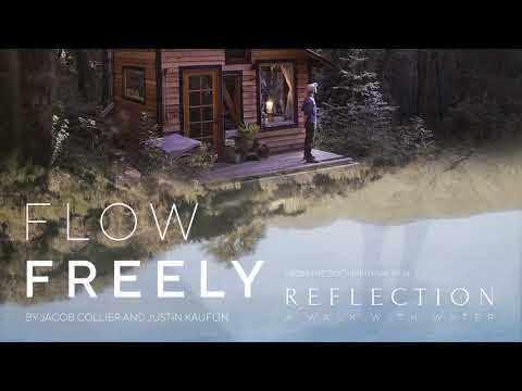 Jacob Collier & Justin Kauflin - Flow Freely (From the Film “Reflection - A Walk With Water”)