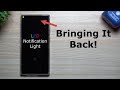 Led notification light bringing it back