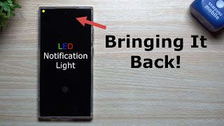 LED Notification Light: Bringing It Back!