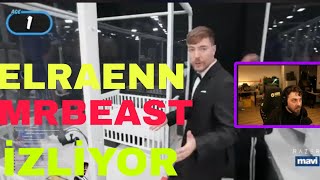 ELRAENN MRBEAST İZLİYOR @MrBeast