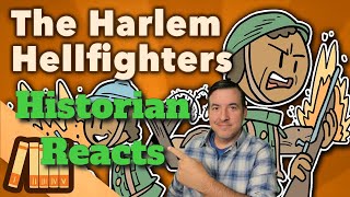 The Harlem Hellfighters (369th Infantry) - Historian Reaction