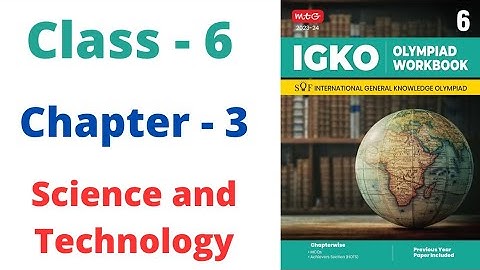 IGKO | General Knowledge Olympiad | Class - 6 | C - 3 | Science and Technology | By - Sudhir Sir