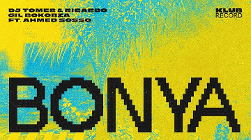 GIL BOKOBZA FT. AHMED SOSSO - BONYA (INNOVATION MIX)