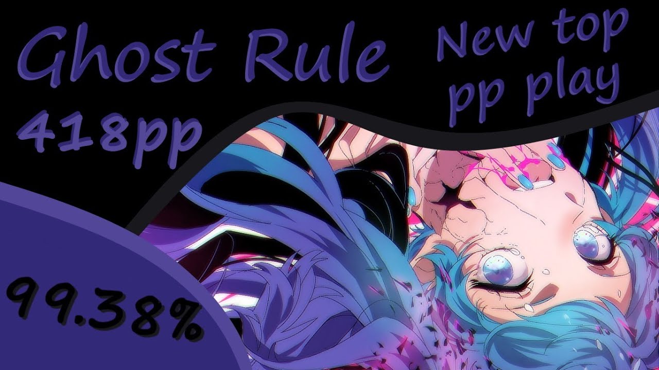 osu! Ghost Rule [Classic Extra] FC 418pp *New TOP play* - YouTube