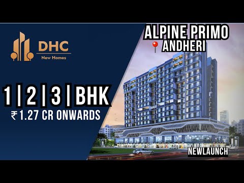 Alpine Primo | New Launch1BHK | 2BHK | 3BHK at Andheri West | Sample Flat Tour | #2bhk #andheri
