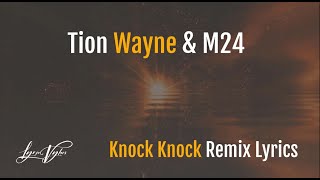 Tion Wayne x M24 - Knock Knock (Remix) (Lyrics) ft. HAZEY, Sneakbo, Jordan, MIST, Turner & Trillz CB