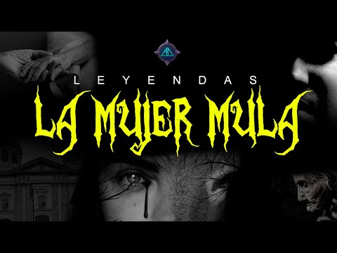 Leyendas - La mujer mula