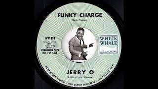 Jerry O - Funky Charge [White Whale] 1969 Funky Northern Soul Breaks 45