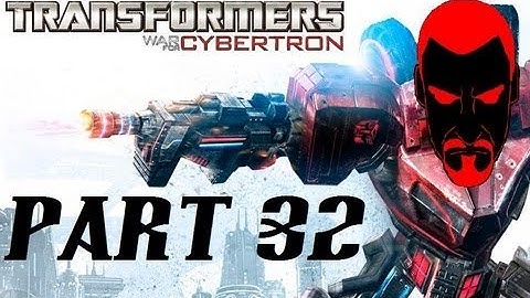 HEAL MY BUTT - War for Cybertron - Part 32