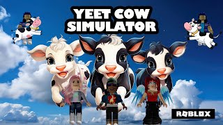 Roblox  - Yeet Cow Simulator