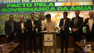 Paraná faz adesão ao Pacto pela Governança da Água