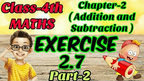 #wordproblembasedonsubtraction class-4th,Ch-2(ADDITION AND SUBTRACTION),Ex. 2.7(Part-2) #Evergreen