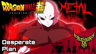 Dragon Ball Super - Desperate Plan 【Intense Symphonic Metal Cover】