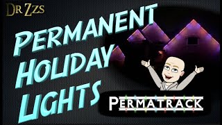 Permanent Holiday Lights | Permatrack | WLED