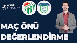 Rakip Arnavutköy Belediyesi Spor Maç Önü Değerlendirmesi Nesine 2.Li̇g 4. Hafta Bursa - Arnavutköy