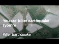 Killer Earthquake l Song 