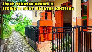 Sound miniatur 12 inci mening, sering di buat acara hajatan juga 🔥.