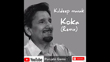 Tere Nak da Koka(remix) Kuldeep Manak old punjabi remix song🔥