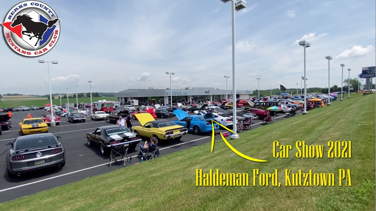 Car Show, Berks County Mustang Club at Haldeman Ford 2021 YouTube