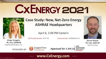 CxEnergy 2021: Case Study New, Net Zero Energy ASHRAE Headquarters