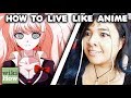 How to Live Like Anime Characters (According to wikihow)