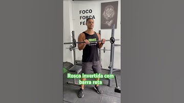 Rosca invertida com barra reta - prof. Matheus Gomes