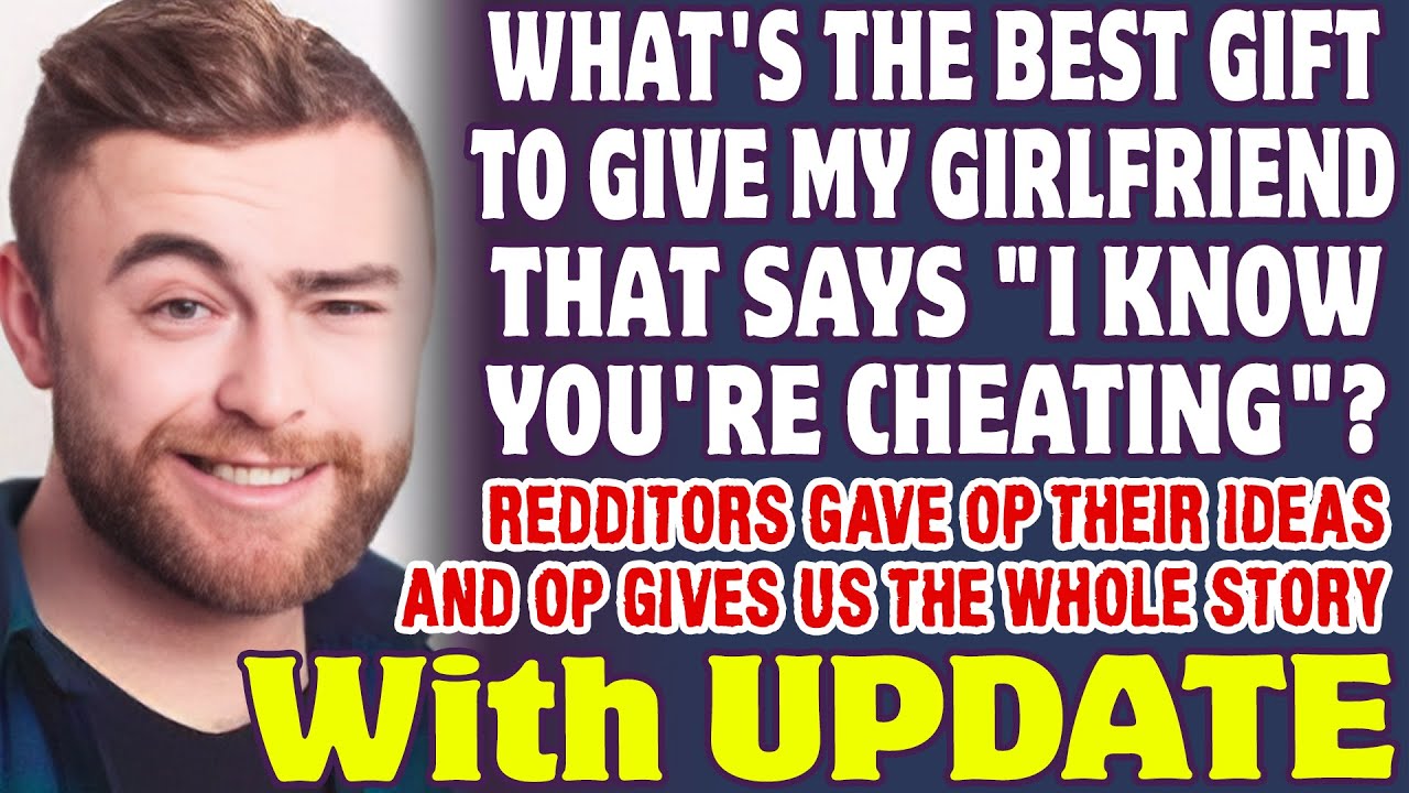 What's The Best Gift I Can Give My Girlfriend That Says "I Know You're