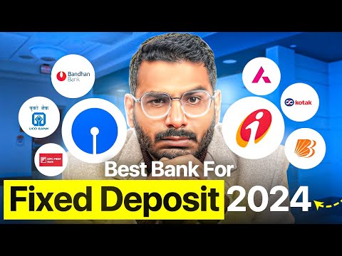 Fixed Deposit Interest Rates 2024