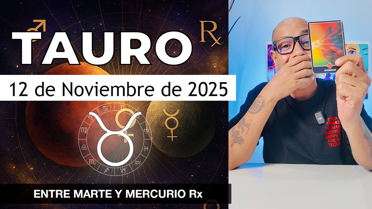 TAURO | Horóscopo de hoy 12 de Noviembre 2025 - YouTube