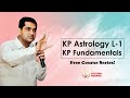 KP Astrology Basic Course. Lesson 1; KP Astrology Fundamentals!