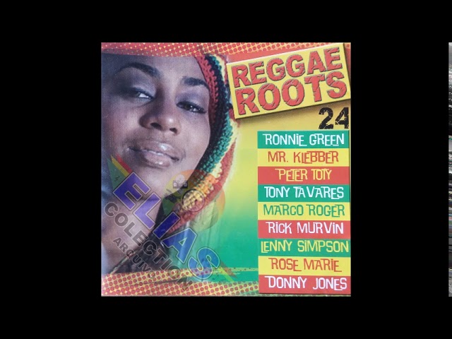 REGGAE ROOTS VOL. 24 - Peter Totty - I Need Say Goodbye class=