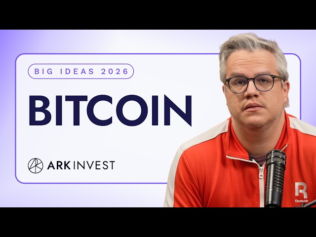 Big Ideas 2026: Bitcoin