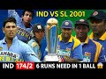 INDIA VS SRI LANKA COCA COLA CUP FINAL 2001 | FULL MATCH HIGHLIGHTS | MOST SHOCKING MATCH EVER🔥😱