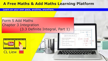KSSM Form 5 Add Maths Chapter 3 (3.3 Definite Integral, Part 1)