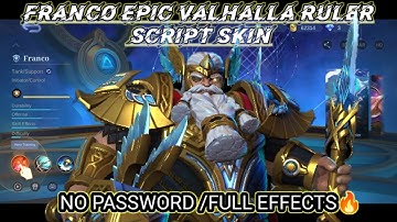 FRANCO EPIC VALHALLA RULER SKIN SCRIPT NO PASSWORD/LATEST PATCH /FULL EFFECTS NO BUGS