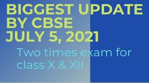 Cbse latest news | Cbse circular | Big update | Cbse exam update for class 10 and 12 | 5 July 2021