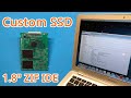 Assembling A Custom ZIF IDE SSD Assembling A Custom ZIF IDE SSD