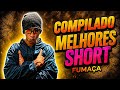Compilado dos melhores shorts 🤣🤣do canal 🔥😎 edit do fumaça 