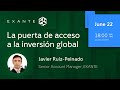 Exante la puerta de acceso a la inversin global