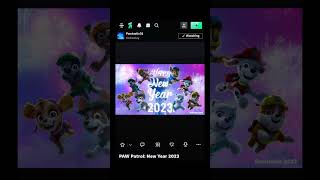 Pawtastic01 (DeviantArt) - PAW Patrol: New Year 2023