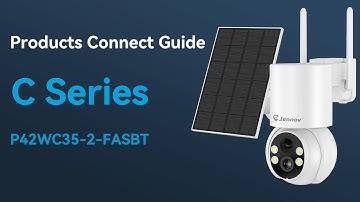 Jennov C Series P42WC35 Wifi Outdoor Security Camera Connect Guide