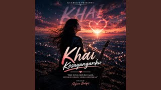 Download Lagu Khai Kesayanganku Download Lagu Khai Kesayanganku