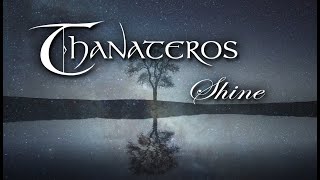THANATEROS &quot;Shine&quot; (official lyric-video)