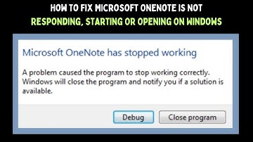 How To Fix Microsoft OneNote Is Not Responding, Starting Or Opening On Windows 11