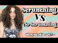 SCRUNCHING VS. NO SCRUNCHING! Will my hair still be curly?! Chitchat routine!