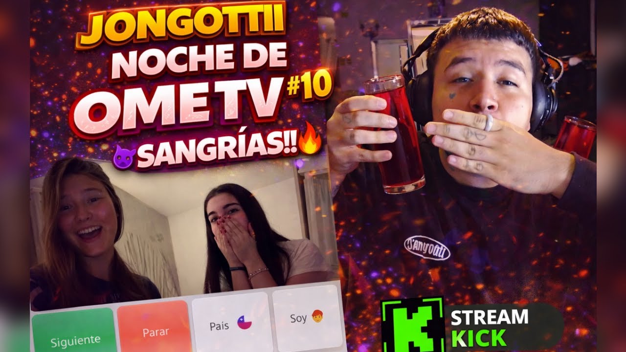 JONGOTTI NOCHE DE OMETV CON SANGRiAS !! #2🩸😈🙏 | ViENEN AMiGAS 👀🔥