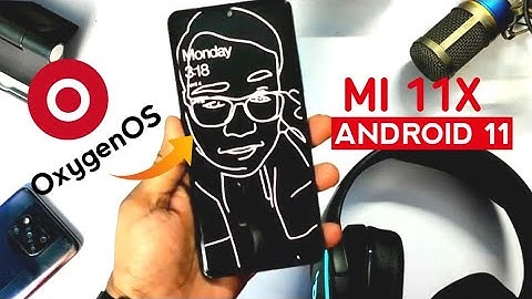 Mi 11X Oxygen OS 11 || OnePlus 9R Port With Installation Process