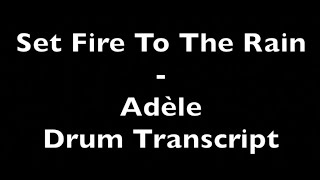 Set Fire To The Rain - Adèle - Drum Transcript DIFFICULTY 2/5 ⭐️