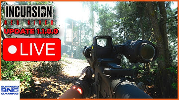 Incursion Red River Update 1.1.0.0 Preview