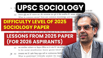 UPSC Sociology Mains 2025 Paper | Difficulty Level | Lesson for 2026 Aspirants | Sleepy Classes IAS